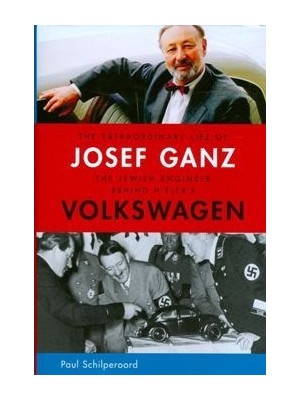 THE EXTRAORDINARY LIFE OF JOSEF GANZ - JEWISH INGINEER'S...VOLKSWAGEN