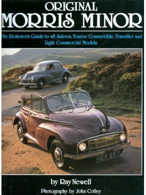 ORIGINAL MORRIS MINOR THE RESTORER'S GUIDE TO ...