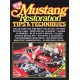 MUSTANG RESTORATION TIPS AND TECHNIQUES