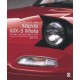 THE BOOK OF THE MAZDA MX-5 MIATA