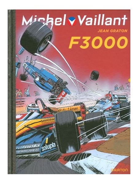 MICHEL VAILLANT T52 - REEDITION - F3000