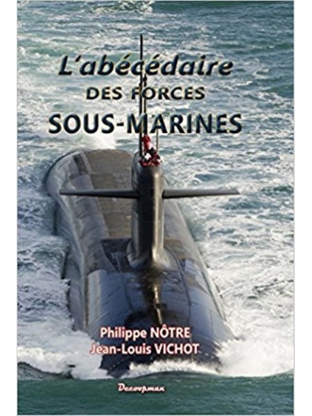 L'ABECEDAIRE DES FORCES SOUS-MARINES