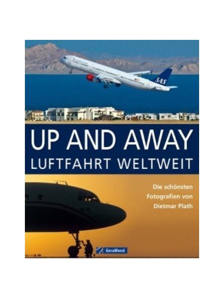 UP AND AWAY - LUFTFAHRT WELTWEIT