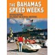 THE BAHAMAS SPEED WEEKS