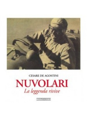 NUVOLARI LA LEGGENDA RIVIVE