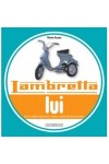LAMBRETTA LUI -HISTORY MODELS AND DOCUMENTATIONS