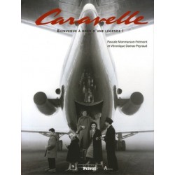 CARAVELLE BIENVENUE A BORD D'UNE LEGENDE