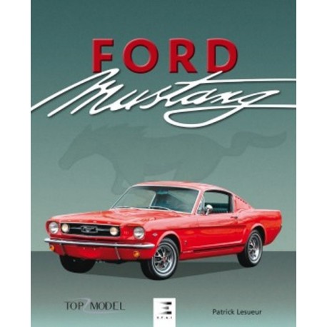 FORD MUSTANG - TOP MODEL