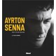 AYRTON SENNA UNE VIE EN IMAGES