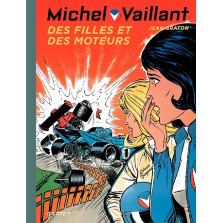 MICHEL VAILLANT T25 - REEDITION - DES FILLES ET DES MOTEURS