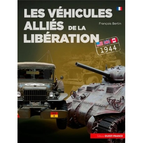 LES VEHICULES ALLIES DE LA LIBERATION