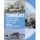 TURBOJET : HISTORY AND DEVELOPPEMENT VOL1