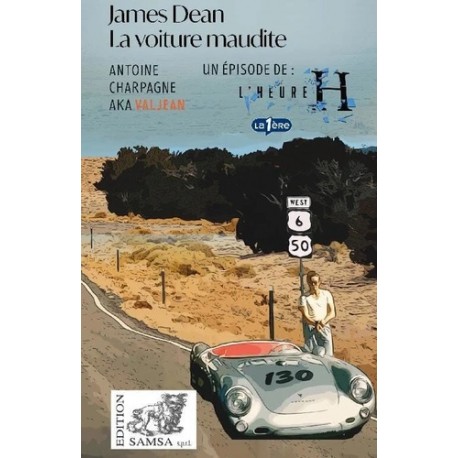 JAMES DEAN LA VOITURE MAUDITE