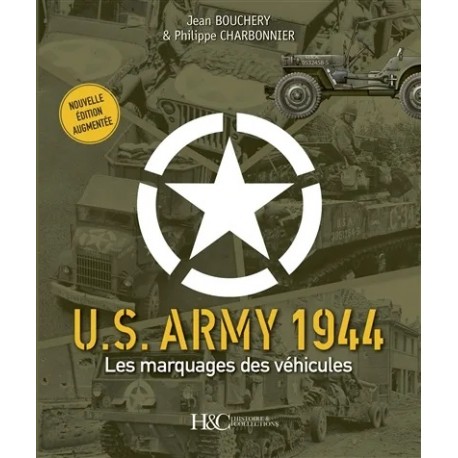 US ARMY 1944 - LES MARQUARGES DES VEHICULES