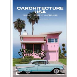 CARCHITECTURE USA - AMERICAN HOUSES WITH HORSEPOWER