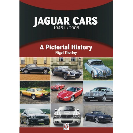 JAGUAR CARS 1946 TO 2008 A PICTORIAL HISTORY