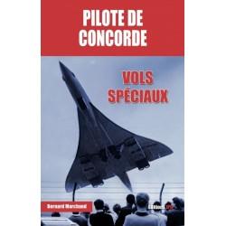 PILOTE DE CONCORDE - VOLS SPECIAUX