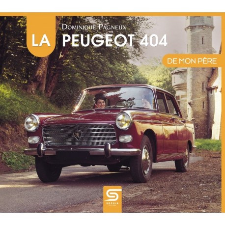 LA PEUGEOT 404 DE MON PERE 