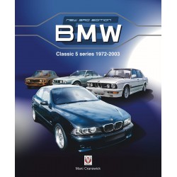 BMW CLASSIC 5 SERIES 1972 TO 2003 NEW 3RD EDITION