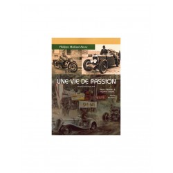 UNE VIE DE PASSION - PHILIPPE MAILLARD BRUNE