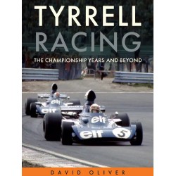 TYRELL RACING-THE CHAMPIONSHIP YEARS AND BEYOND