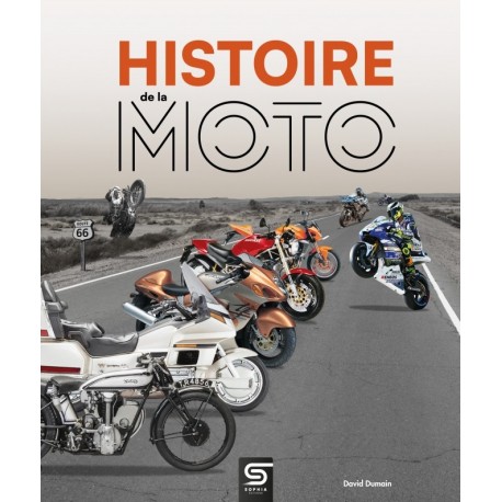 HISTOIRE DE LA MOTO