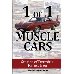 1 OF 1 MUSCLE CARS STORIES OF DETROIT'S RAREST IRON