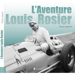 L'AVENTURE LOUIS ROSIER