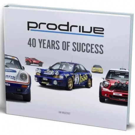 PRODRIVE : 40 YEARS OF SUCCESS