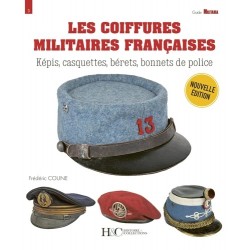 LES COIFFURES MILITAIRES FRANCAISES