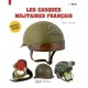 LES CASQUES MILITAIRES FRANCAIS - NOUVELLE EDITION