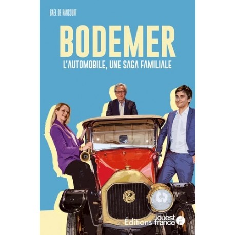 BODEMER - L'AUTOMOBILE, UNE SAGE FAMILIALE