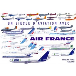 UN SIECLE D'AVIATION AVEC AIR FRANCE