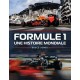 FORMULE 1 UNE HISTOIRE MONDIALE