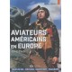 AVIATEURS AMERICAINS EN EUROPE 1943-1945