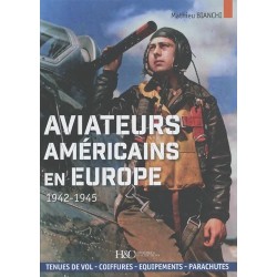 AVIATEURS AMERICAINS EN EUROPE 1943-1945