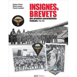 INSIGNES ET BREVETS DES PREMIERS PARACHUTISTES FRANCAIS 1936 - 1946