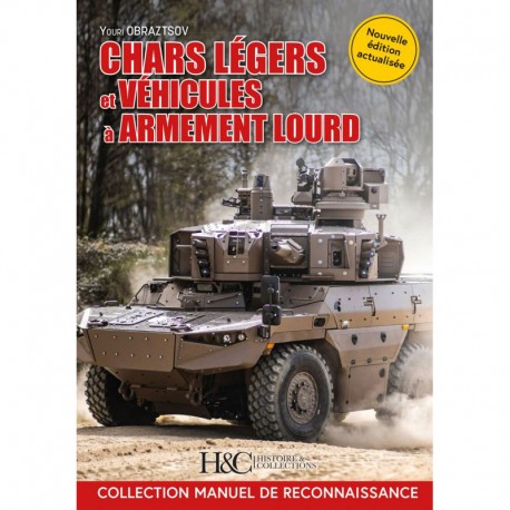 CHARS LEGERS ET VEHICULES A ARMEMENT LOURD