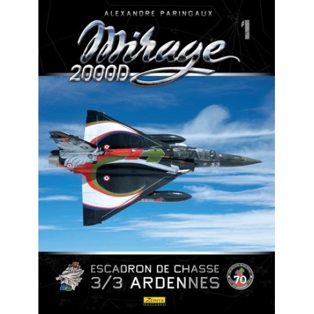 MIRAGE 2000D : ESCADRON DE CHASSE 3/3 ARDENNES