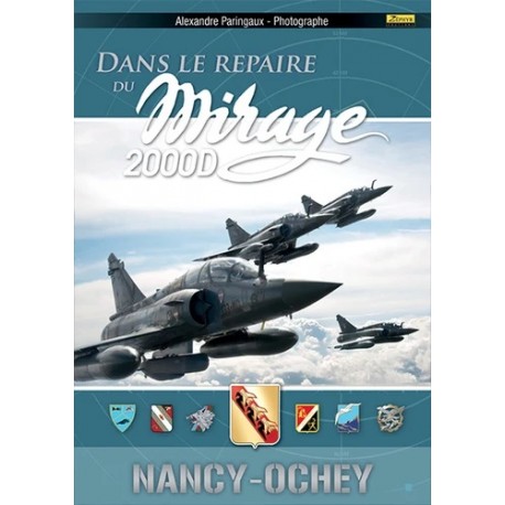 DANS LE REPAIRE DU MIRAGE 2000D