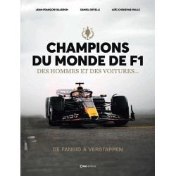 CHAMPIONS DU MONDE DE F1 - DES HOMMES ET DES VOITURES