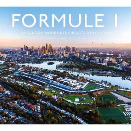 FORMULE 1 - LE TOUR DU MONDE DES CIRCUITS D'EXCEPTION