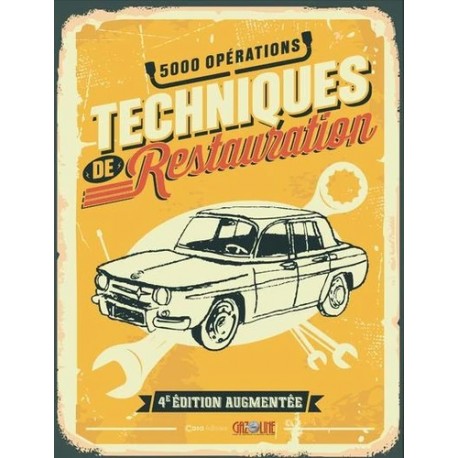 TECHNIQUES DE RESTAURATION - 4EME EDITION AUGMENTEE