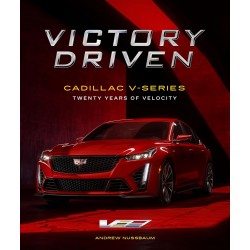 VICTORY DRIVEN - CADILLAC V-SERIES TWENTY YEARS OF VELOCITY