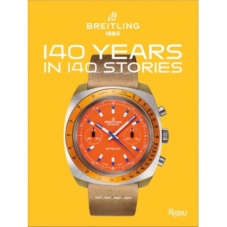 BREITLING - 140 YEARS IN 140 STORIES