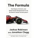 THE FORMULA : HOW ROGUES, GENIUSES AND SPEED FREAKS REENGINEERED F1