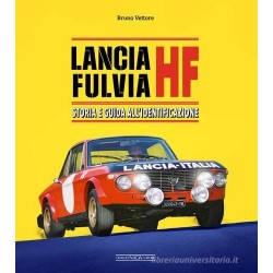 LANCIA FULVIA HF STORIA E GUIDA ALL'IDNETIFICAZIONE