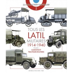 TOUS LES LATIL MILITAIRES 1914-1940