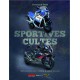 SPORTIVES CULTES 40 MOTOS DE 1984 A NOS JOURS