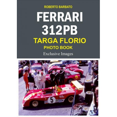 FERRARI 312 PB TARGA FLORIO PHOTO BOOK